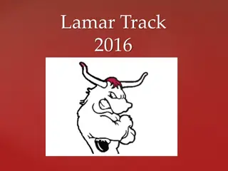 Lamar Track 2016 Information and Guidelines