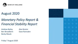 August 2020 Monetary Policy Report & Financial Stability Report Highlights