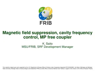 Magnetic Field Suppression and Cavity Frequency Control in SRF Development at FRIB