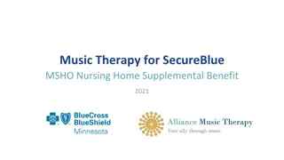 Music Therapy for SecureBlue MSHO Nursing Home: Alliance Music Therapy Services