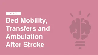 Enhancing Mobility and Transfers After Stroke