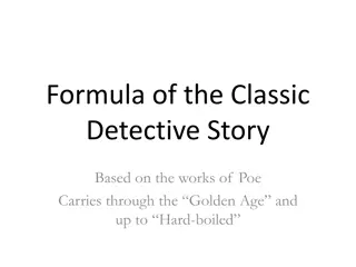 Unveiling the Formula of Classic Detective Stories from Poe to Hard-boiled Era