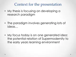 Exploring the Potential Relationship Between Supermodernity and Early Years Learning Environment