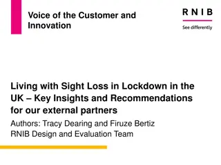 Insights on Living with Sight Loss in UK Lockdown