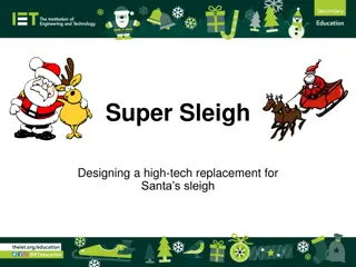 Super Sleigh Design: Creating an Environmentally-Friendly, High-Tech Replacement for Santa's Sleigh