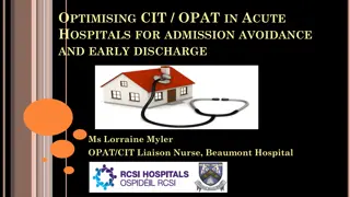 Optimising CIT/OPAT in Acute Hospitals for Admission Avoidance and Early Discharge