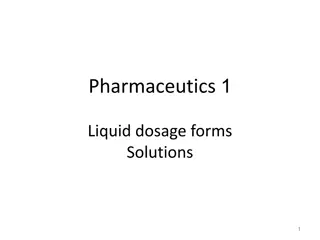 Solutions in Pharmaceutics: Advantages, Disadvantages, and Classification