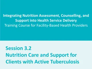 Integrating Nutrition Assessment and Counselling for Clients with Active Tuberculosis