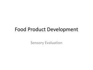 Sensory Evaluation in Food Product Development