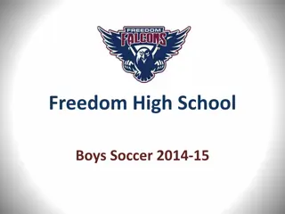 Freedom High School Boys Soccer Program Overview 2014-15