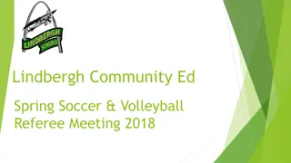 Lindbergh Community Ed Spring Soccer & Volleyball Referee Meeting 2018 Details