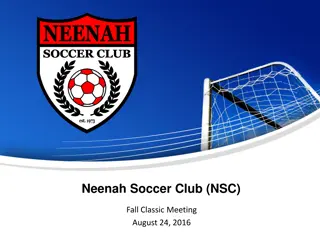 Neenah Soccer Club (NSC) Fall Classic Meeting - August 24, 2016