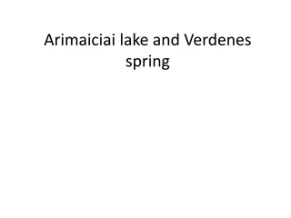 Discovering Arimaiciai Lake and Verdenes Spring in Radviliskis Region