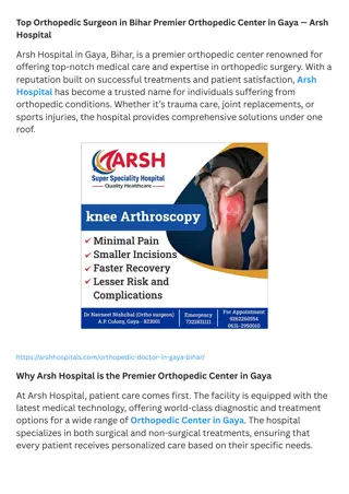 Top Orthopedic Surgeon in Bihar Premier Orthopedic Center in Gaya — Arsh Hospital