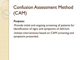 Comprehensive Overview of Confusion Assessment Method (CAM) for Delirium Screening