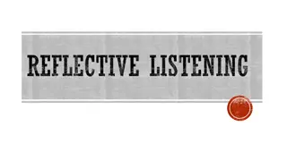 Enhancing Communication Through Reflective Listening Techniques