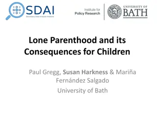 Lone Parenthood and Children's Development