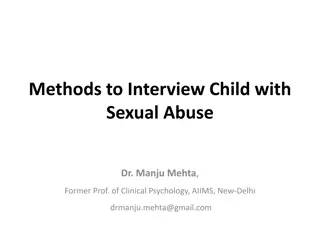 Methods to Interview Child with Sexual Abuse - Insights from Dr. Manju Mehta, AIIMS