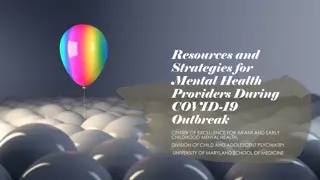 Resources and Strategies for Mental Health Providers During COVID-19 Outbreak