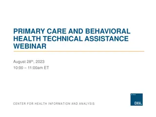 Primary Care and Behavioral Health Technical Assistance Webinar Summary