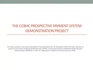 The CCBHC Prospective Payment System Demonstration Project