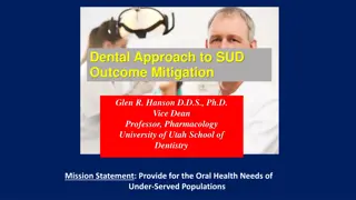 Dental Approach to Substance Use Disorder Outcome Mitigation Study Results