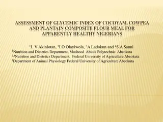 Assessment of Glycemic Index of Cocoyam, Cowpea, and Plantain Composite Flour Meal for Apparently Healthy Nigerians