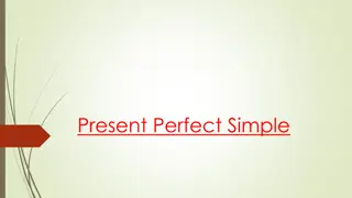 Understanding the Present Perfect Simple Tense