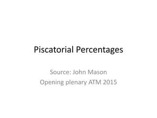 Solving the Piscatorial Percentages Problem