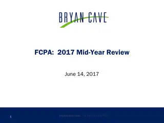 FCPA 2017 Mid-Year Review: Overview and Compliance Insights