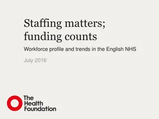 Workforce Profile and Trends in the English NHS - July 2016