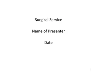 Surgical Service Presentation Analysis