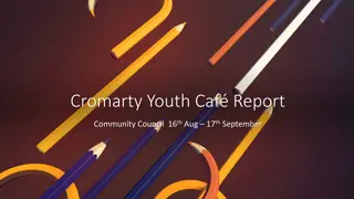 Cromarty Youth Café Report Summary