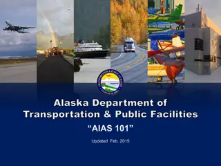 Alaska Department of Transportation & Public Facilities Overview