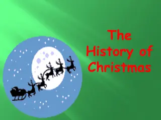 The History of Christmas: Traditions and Legends