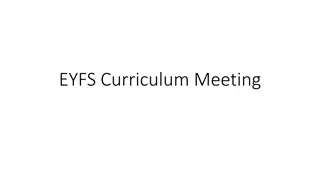 The EYFS Curriculum for Early Years Development