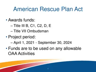 American Rescue Plan Act: Funding Awards and Project Period Details