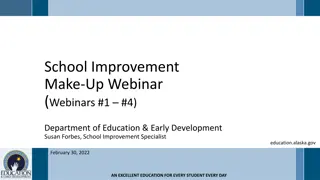 School Improvement Make-Up Webinar by Department of Education & Early Development