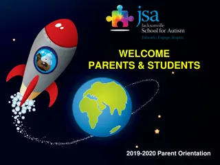 Jacksonville School for Autism 2019-2020 Parent Orientation Information