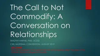 The Call to Not Commodify: A Conversation on Relationships and the Economy