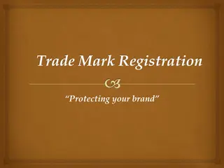 Maximizing Brand Protection Through Trade Mark Registration