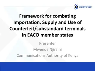 Framework for Combatting Importation of Counterfeit Terminals in EACO Member States