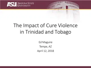 Impact of Cure Violence in Trinidad and Tobago: Research and Findings