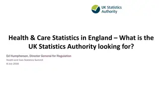 UK Statistics Authority's Role in Ensuring Trustworthy Health and Care Statistics in England