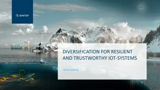 Diversification for Resilient and Trustworthy IoT Systems