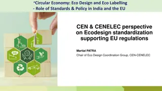 Standards and Policy in Circular Economy and Eco Design: EU and India Perspectives