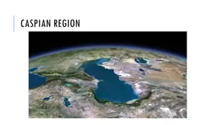 Overview of Key Issues in the Caspian Region