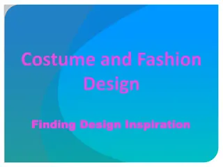 Design Inspiration and Elements in Costume and Fashion Design