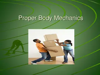 Proper Body Mechanics: Benefits, Causes of Injuries & How to Prevent Them