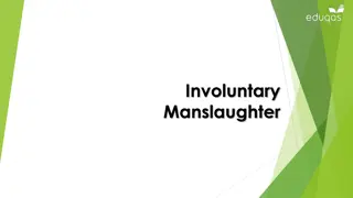 Involuntary Manslaughter: Forms and Elements